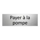 Payer à la pompe