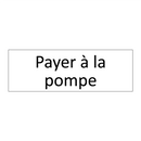 Payer à la pompe