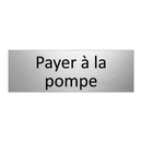Payer à la pompe