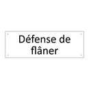 Défense de flâner