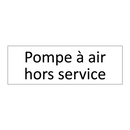 Pompe à air hors service