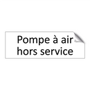 Pompe à air hors service