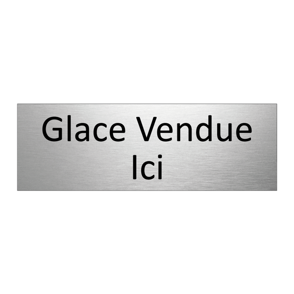 Glace Vendue Ici