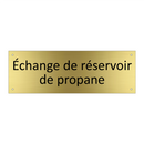 Échange de réservoir de propane