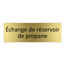 Échange de réservoir de propane