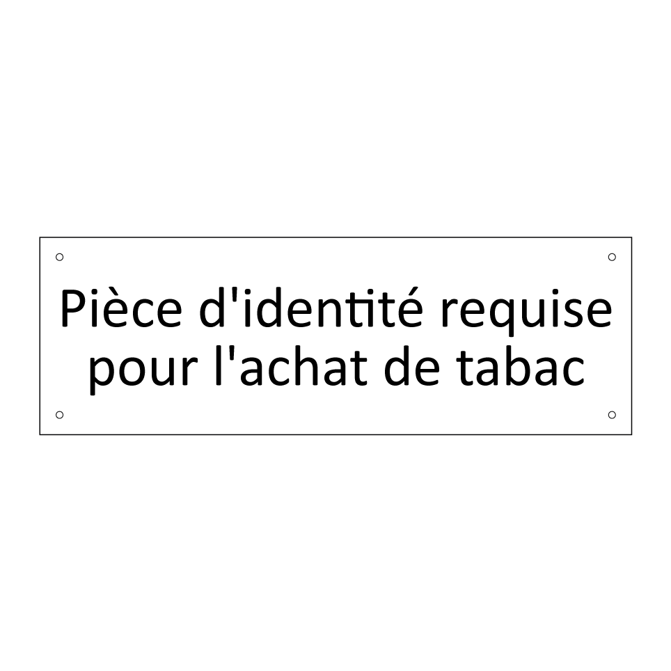 Pièce d'identité requise pour l'achat de tabac
