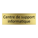 Centre de support informatique