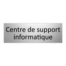 Centre de support informatique