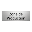 Zone de Production