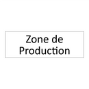 Zone de Production