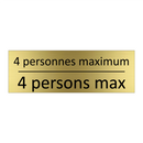 4 personnes maximum - 4 persons max