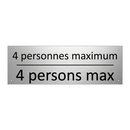 4 personnes maximum - 4 persons max
