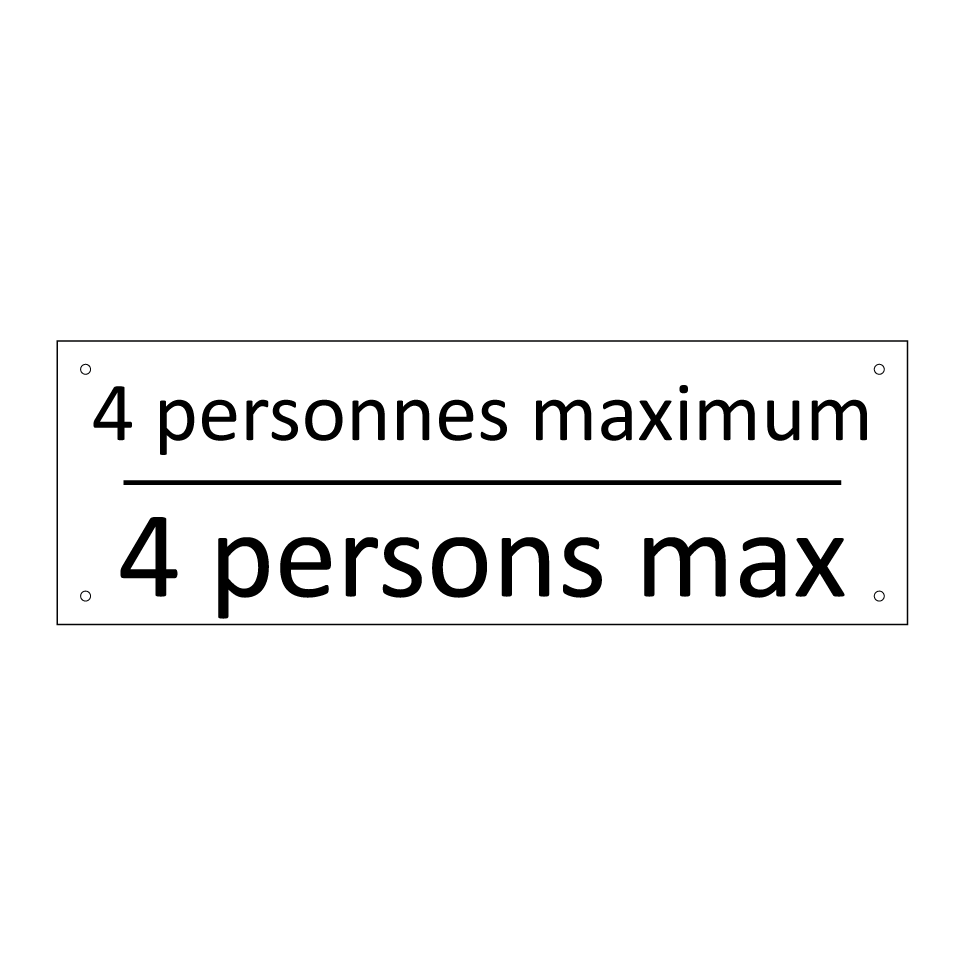 4 personnes maximum - 4 persons max