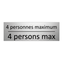 4 personnes maximum - 4 persons max