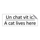 Un chat vit ici - A cat lives here