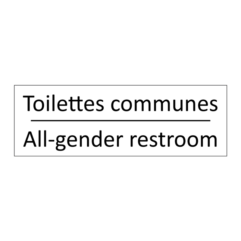 Toilettes communes - All-gender restroom