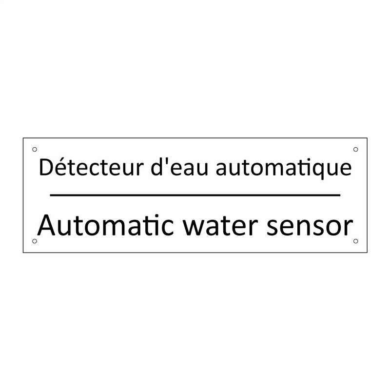 Détecteur d'eau automatique - Automatic water sensor
