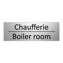 Chaufferie - Boiler room