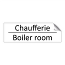 Chaufferie - Boiler room
