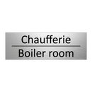 Chaufferie - Boiler room