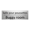 Salle pour poussettes - Buggy room