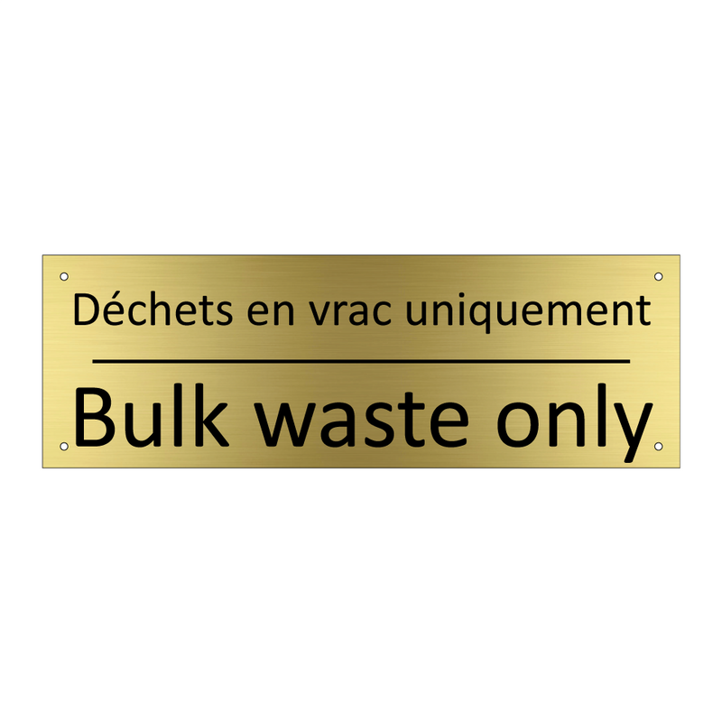 Déchets en vrac uniquement - Bulk waste only