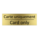 Carte uniquement - Card only