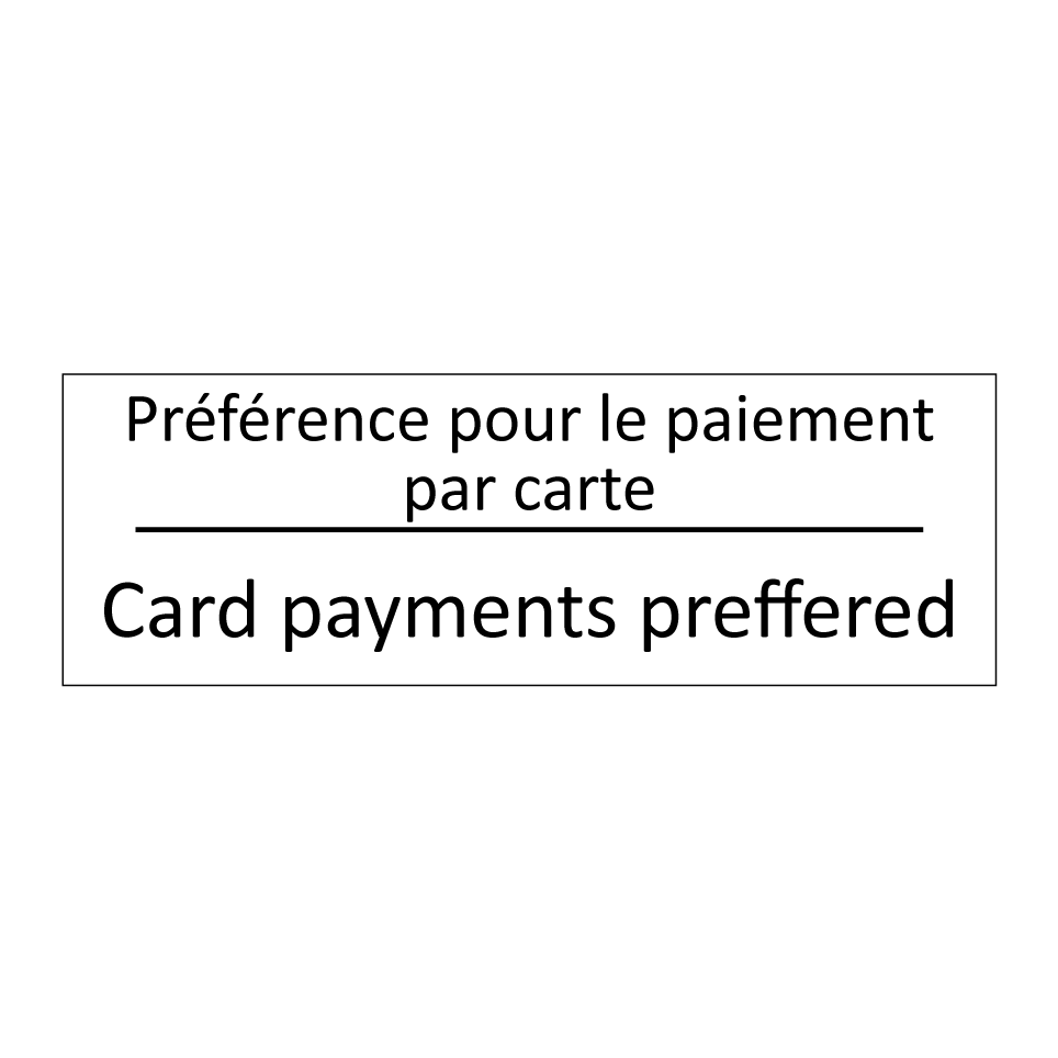 Préférence pour le paiement par  /.../ - Card payments preffered