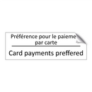 Préférence pour le paiement par  /.../ - Card payments preffered