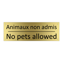 Animaux non admis - No pets allowed