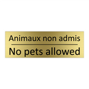 Animaux non admis - No pets allowed