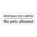 Animaux non admis - No pets allowed