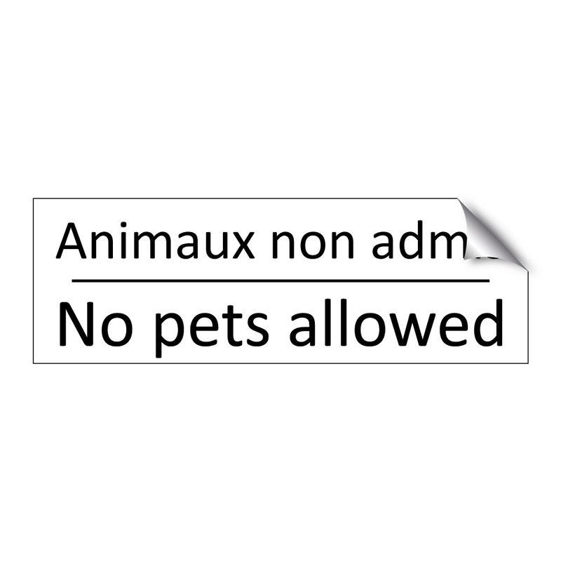 Animaux non admis - No pets allowed