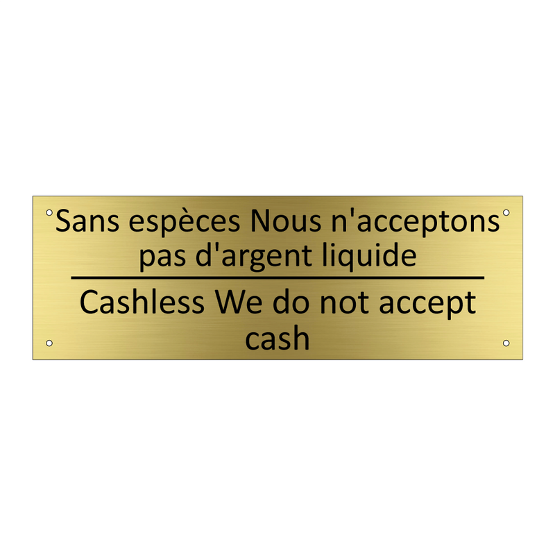 Sans espèces Nous n'acceptons  /.../ - Cashless We do not accept cash