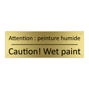 Attention : peinture humide - Caution! Wet paint