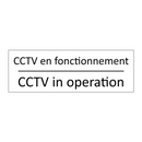 CCTV en fonctionnement - CCTV in operation