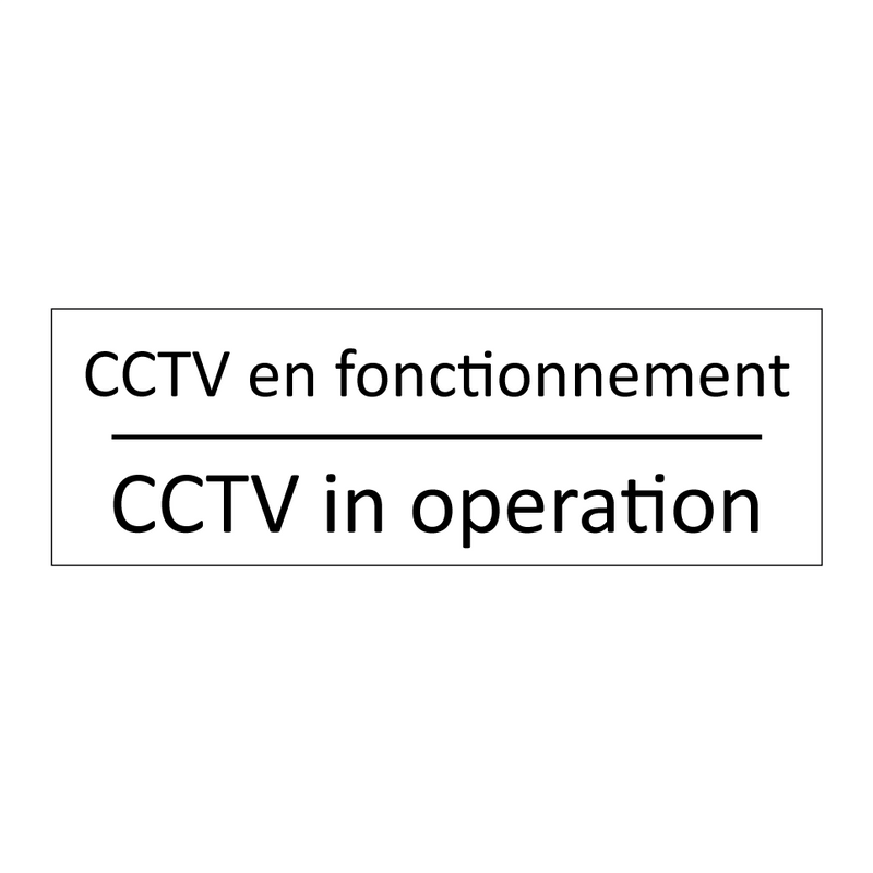 CCTV en fonctionnement - CCTV in operation