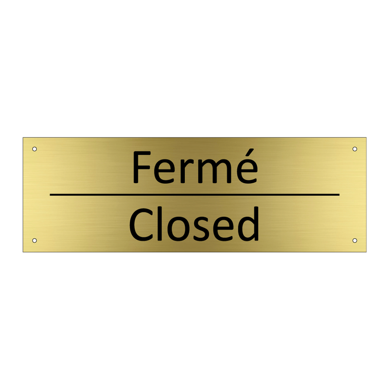 Fermé - Closed