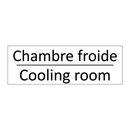 Chambre froide - Cooling room
