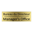 Bureau du Directeur - Manager's Office