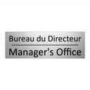 Bureau du Directeur - Manager's Office