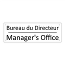 Bureau du Directeur - Manager's Office