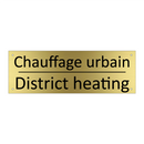 Chauffage urbain - District heating