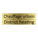 Chauffage urbain - District heating