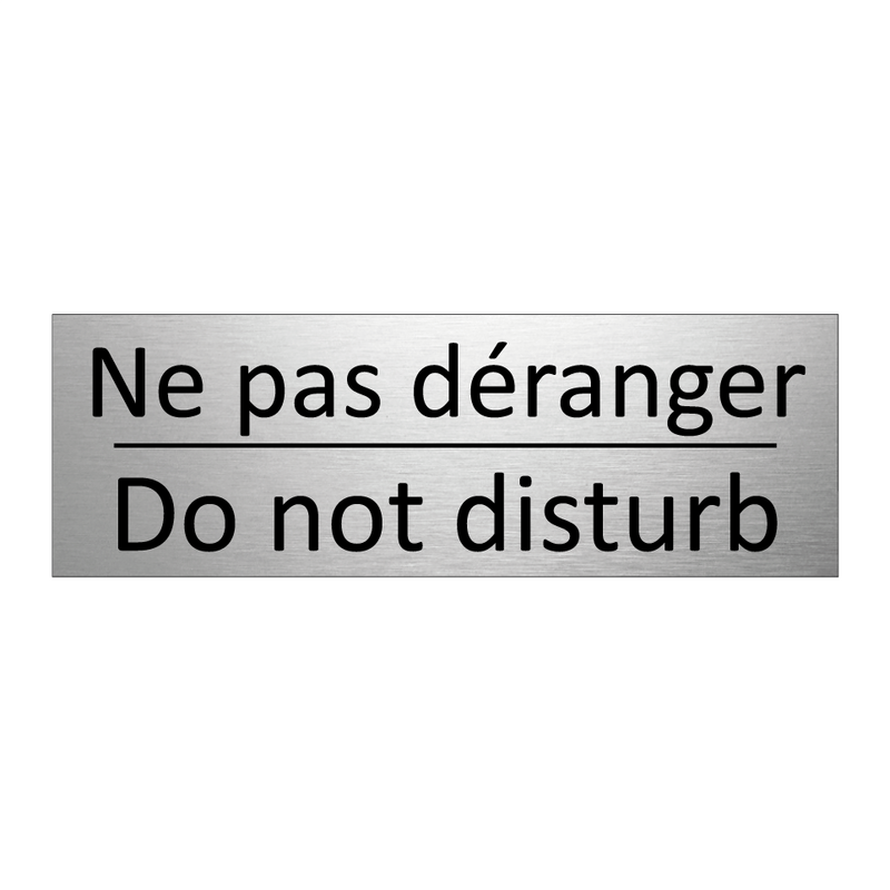 Ne pas déranger - Do not disturb
