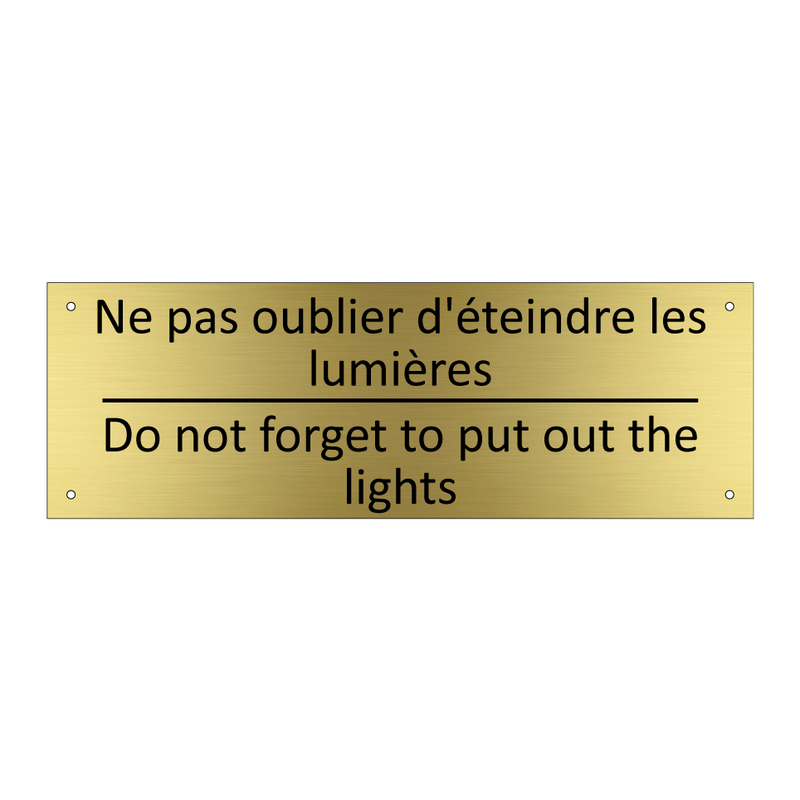 Ne pas oublier d'éteindre les  /.../ - Do not forget to put out the lights /.../