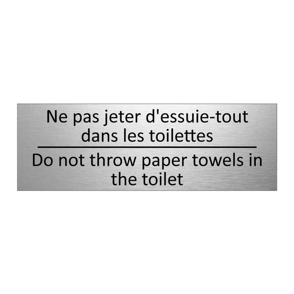 Ne pas jeter d'essuie-tout dans  /.../ - Do not throw paper towels in the  /.../