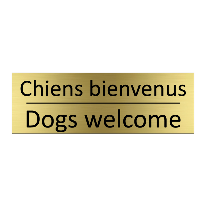 Chiens bienvenus - Dogs welcome