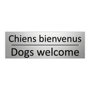 Chiens bienvenus - Dogs welcome