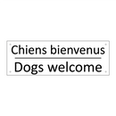 Chiens bienvenus - Dogs welcome